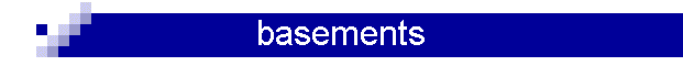 basements