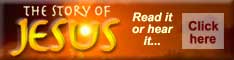 Story of Jesus provided by Story of Jesus.com