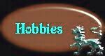 Hobbies