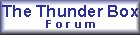 The Thunder Box (Forum)