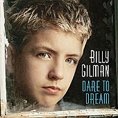 Billy Gilman - Dare to dream - 2001