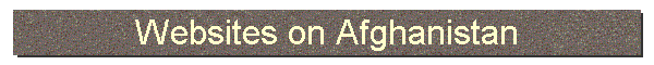 Websites on Afghanistan