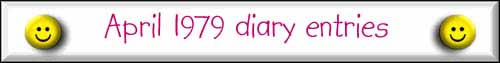 April 1979 diary entries