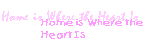Home is Where the Heart Is