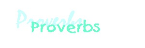 Proverbs