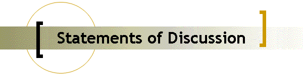 Statements of Discussion