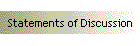 Statements of Discussion