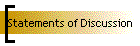 Statements of Discussion