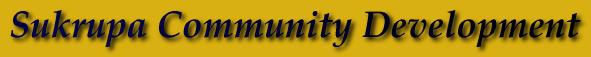 Sukrupa Community Development