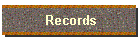 Records