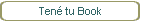 Ten� tu Book
