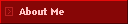 About Me