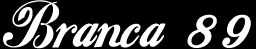 Super Branca 89 - On-Line
