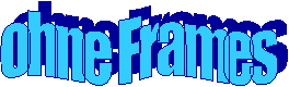 Ohne Frames