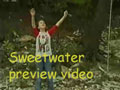 Sweetwater preview video