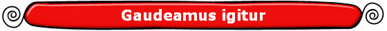 Gaudeamus igitur