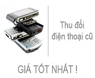 Thu đổi điện thoại cũ giá tốt