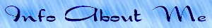 info about me