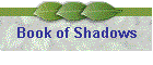 Book of Shadows