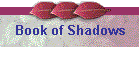 Book of Shadows