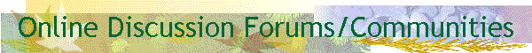 Online Discussion Forums/Communities