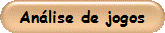 An�lise de jogos