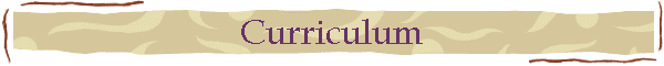 Curriculum