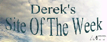 Derek's Sites of the Week