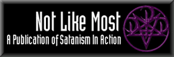 Not Like Most Magazine - Satanismo en Acci�n