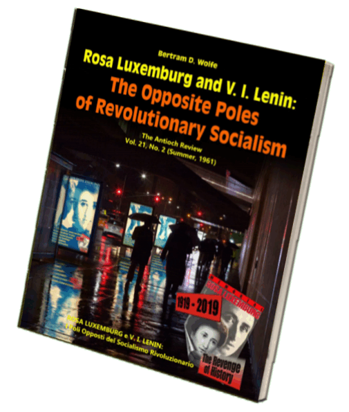 PDF download Bertram Wolfe - ROSA LUXEMBURG e V. I. LENIN: I Poli Opposti del Socialismo Rivoluzionario