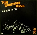 Tom Robinson Band - Rising Free... (BR)