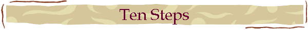 Ten Steps