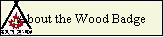 About the Wood Badge