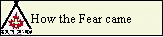 How the Fear came