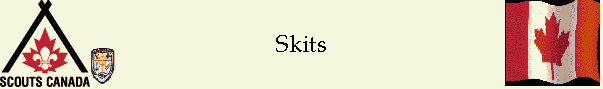 Skits