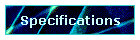 Specifications