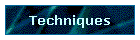Techniques