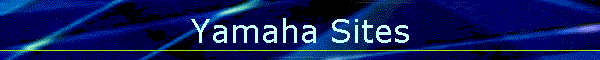 Yamaha Sites
