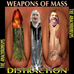 Weapons of Mass Distraction