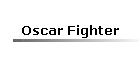 Oscar Fighter