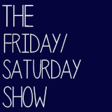 The Friday Saturday Show logo image