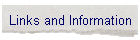 Links and Information