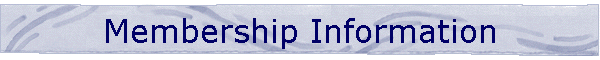 Membership Information