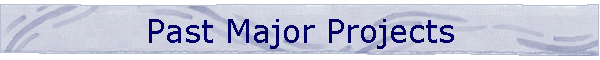 Past Major Projects