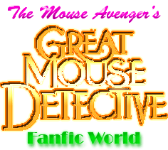 The Mouse Avenger's GMD Fanfic World logo