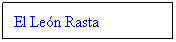 Cuadro de texto: El Le�n Rasta
