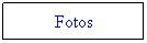 Cuadro de texto: Fotos
