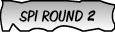 Head to the Faction SPI Round 2 Page