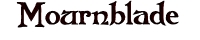 Dungeons & Dragons: The Philosopher's Stone Mythos Mournblade