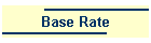 Base Rate